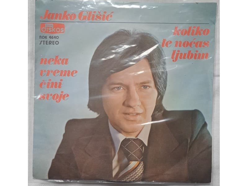 JANKO GLISIC — NEKA VREME CINI SVOJE