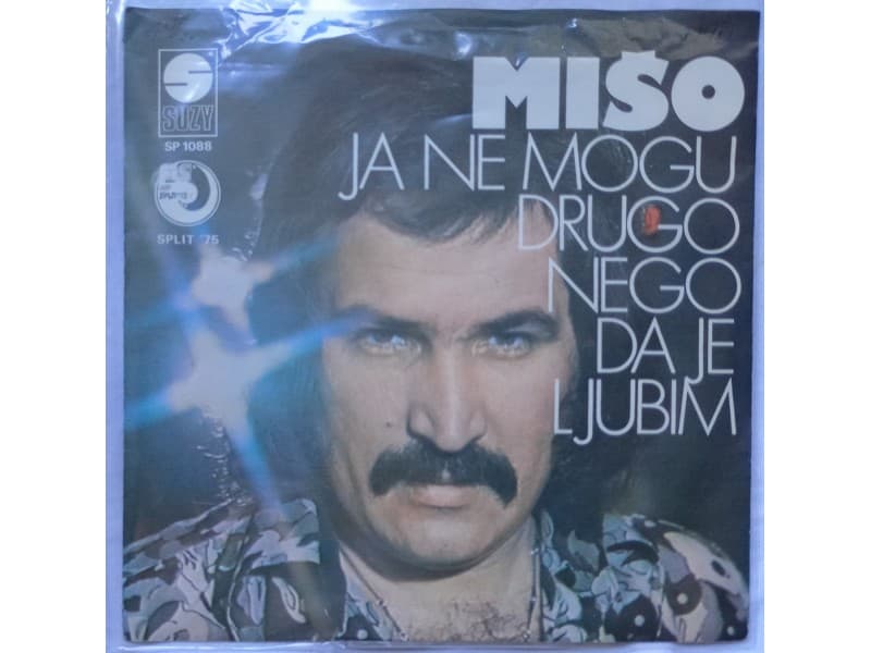 MISO KOVAC — Ja ne mogu drugo nego da je ljubim