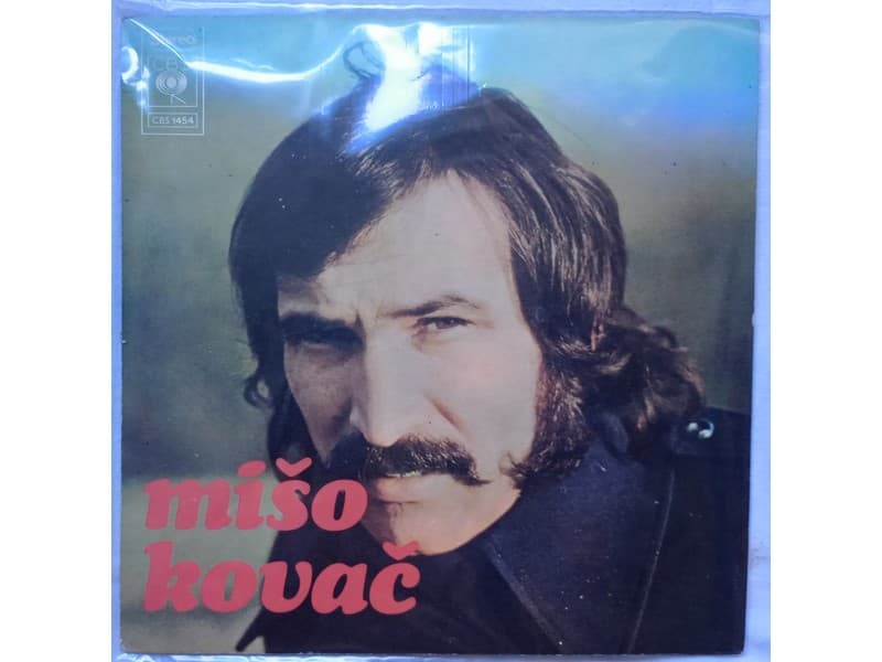 MISO KOVAC — AKO SRCE MIRA NEMA ( Mint !!!)
