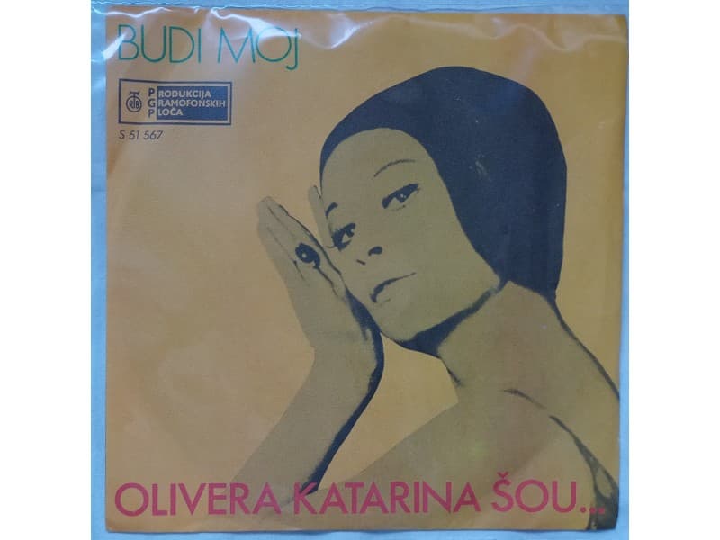OLIVERA KATARINA — BUDI MOJ ( Mint !!! )