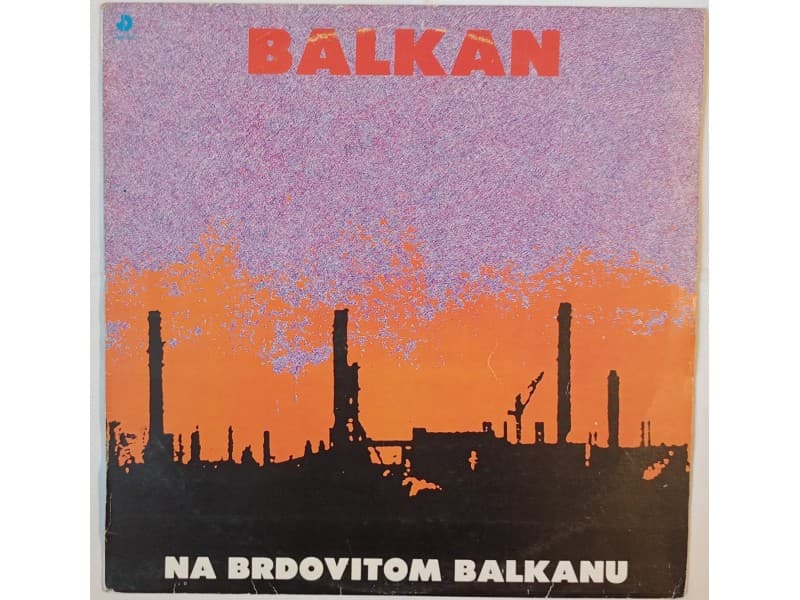 BALKAN — NA BRDOVITOM BALKANU