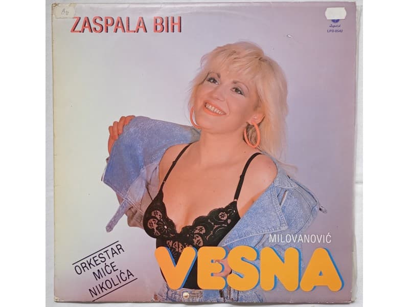 VESNA MILOVANOVIC — ZASPALA BIH
