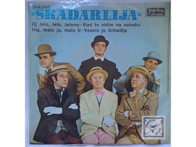 SEKSTET SKADARLIJA — OJ JELO,JELO,JELENO
