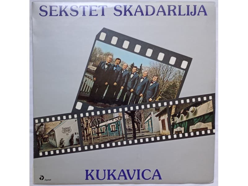 SEKSTET SKADARLIJA — KUKAVICA
