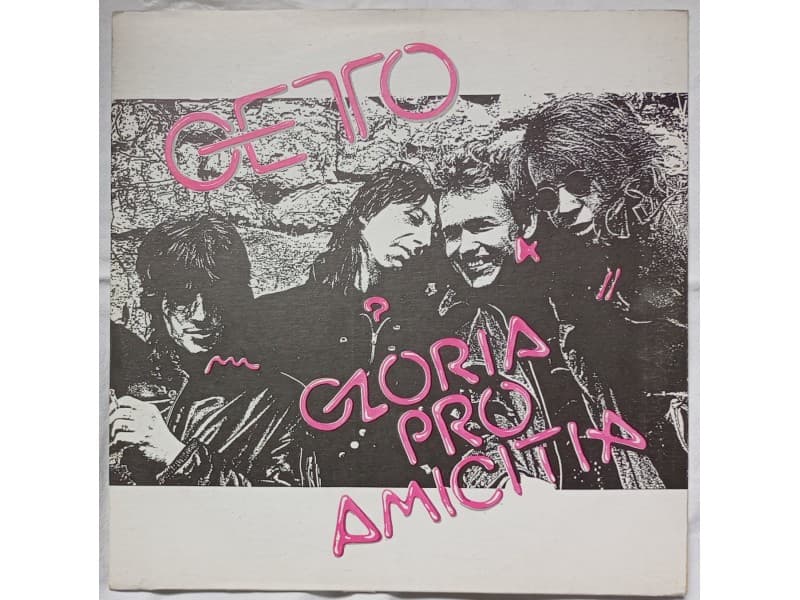 GETTO — GLORIA PRO AMICITIA ( Mint !!! )