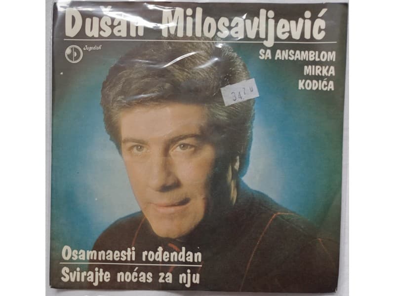 DUSAN MILOSAVLJEVIC — Osamnaesti rodjendan