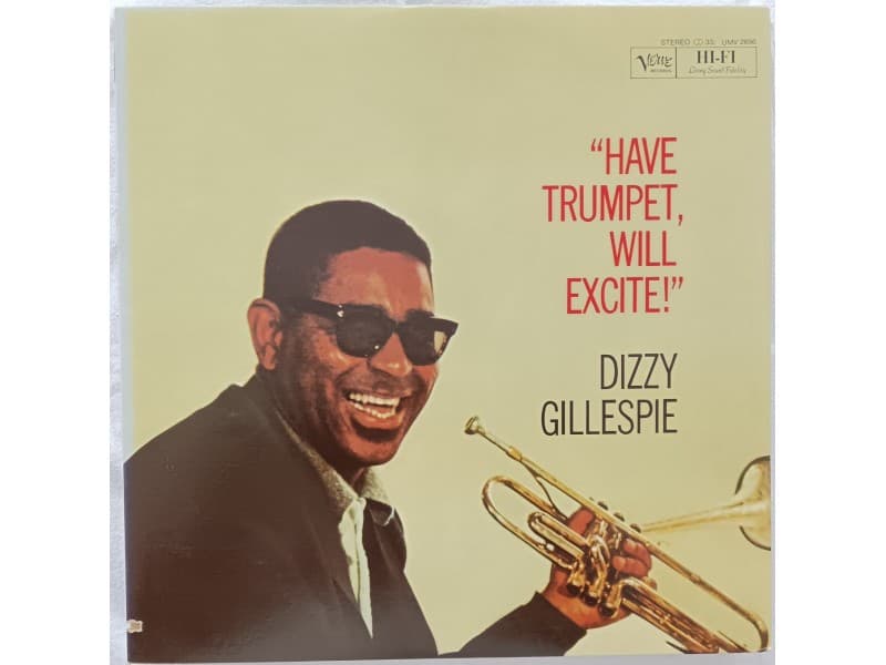 DIZZY GILLESPIE — Have trumpet will excite (Japan Press