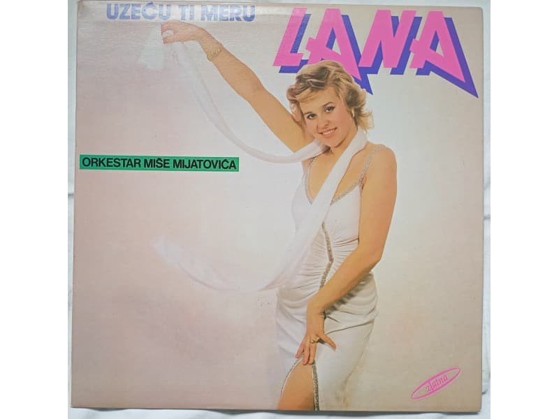 LANA — UZECU TI MERU ( Neslusana-Mint !!!)