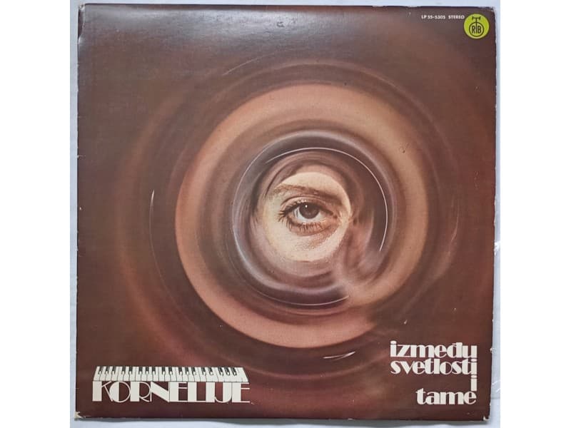 KORNELIJE KOVAC — Izmedju svetlosti i tame (Mint!!!)