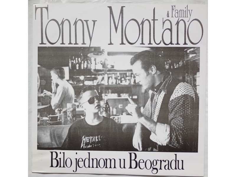 TONNY MONTANO — Bilo jednom u Beogradu (Mint !!!)