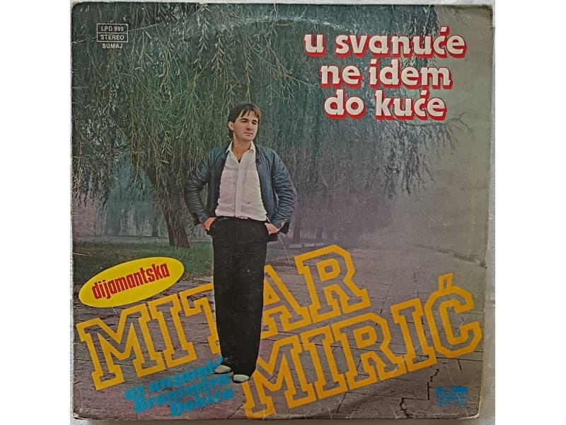 MITAR MIRIC — U SVANUCE NE IDEM DO KUCE