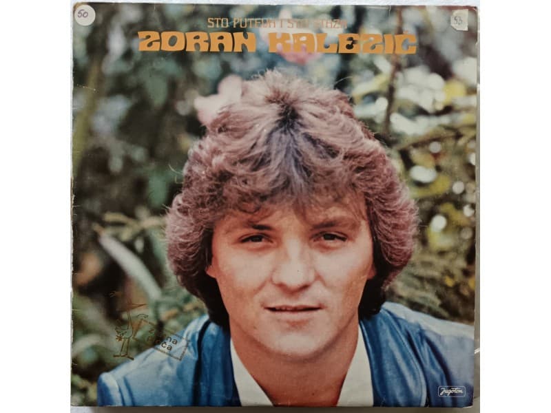 ZORAN KALEZIC — STO PUTEVA I STO STAZA