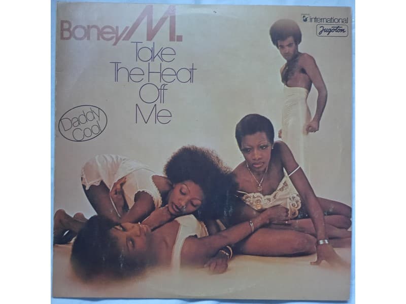 BONEY M. — TAKE THE HEAT OF ME