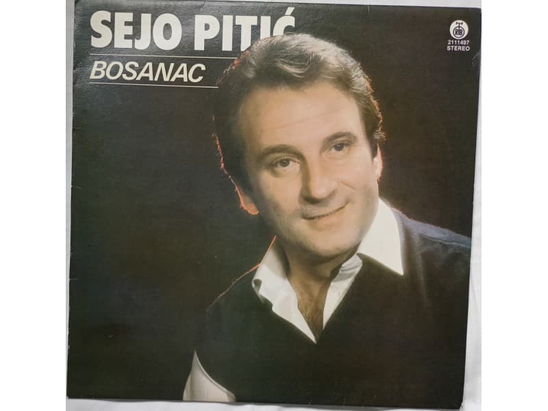 SEJO PITIC — BOSANAC