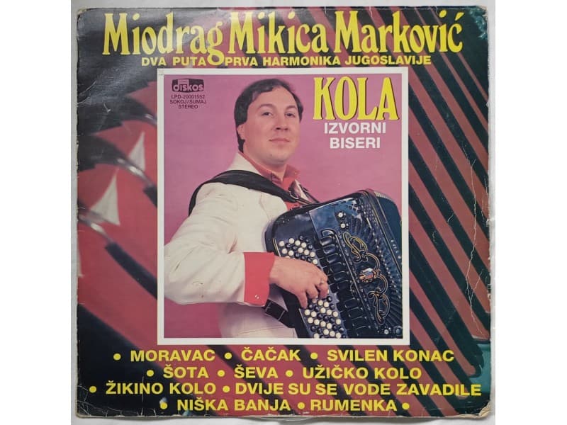 MIODRAG MIKICA MARKOVIC — Kola izvorni biseri