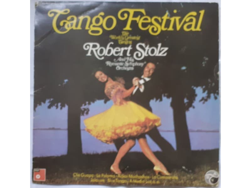 Robert Stolz&;his romantic symphony orch.-Tango festival — —