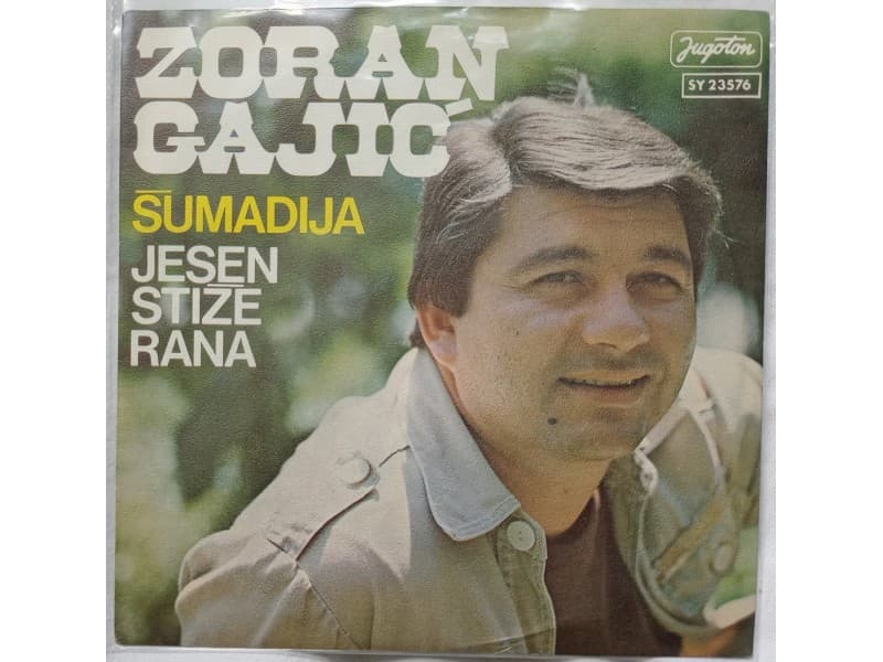 ZORAN GAJIC — SUMADIJA ( Neslusana !!! )