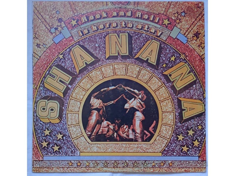 SHA NA NA — ROCK AND ROLL IS HERE TO STAY