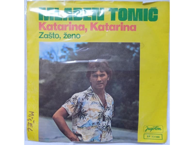 MLADEN TOMIC — KATARINA, KATARINA