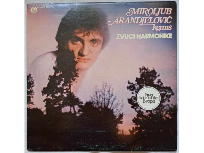 KIROLJUB ARANDJELOVIC KEMIS — Zvuci Harmonike