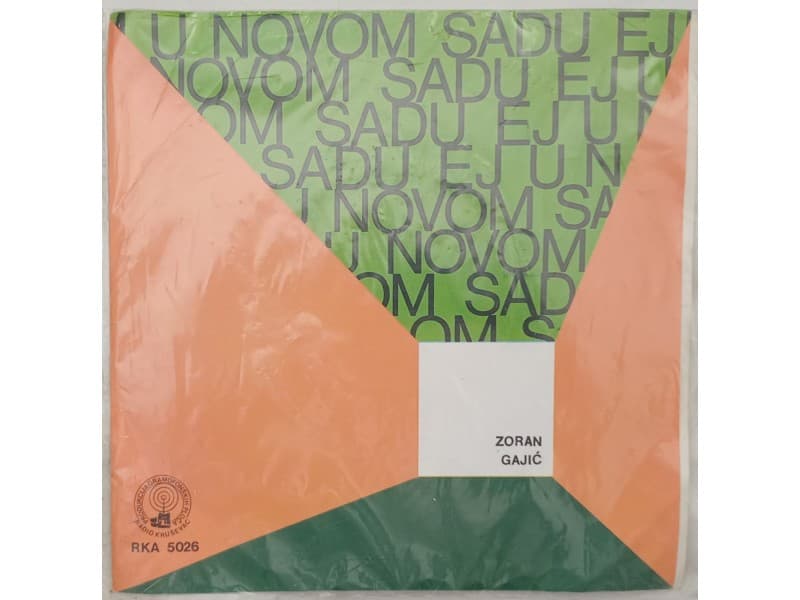 ZORAN GAJIC — U NOVOM SADU EJ...