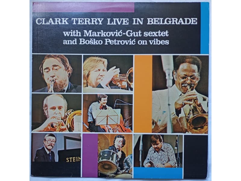 Clark Terry with Markovic-Gut sextet & Bosko Petrovic — —