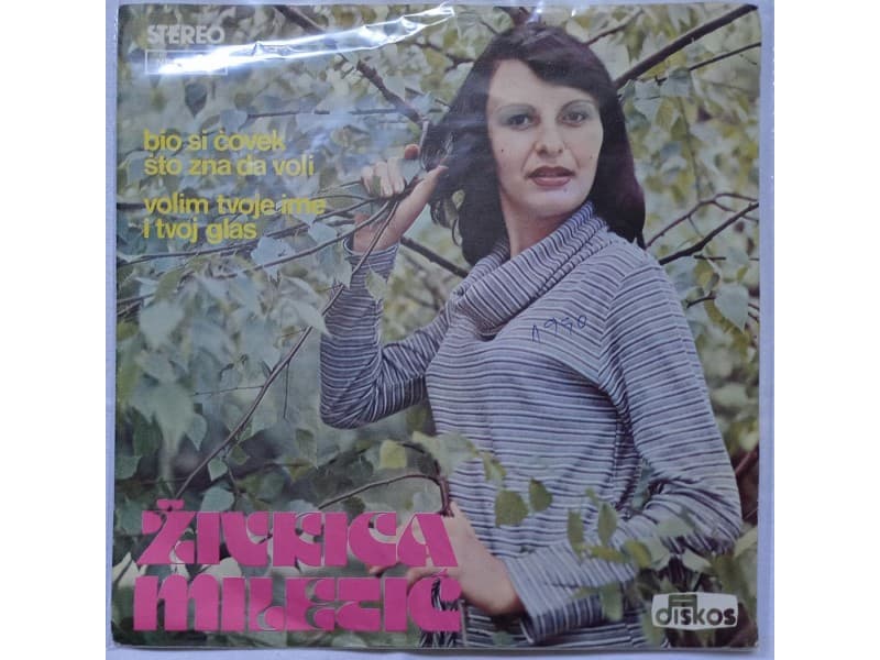 ZIVKICA MILETIC — Bio si covek sto zna da voli