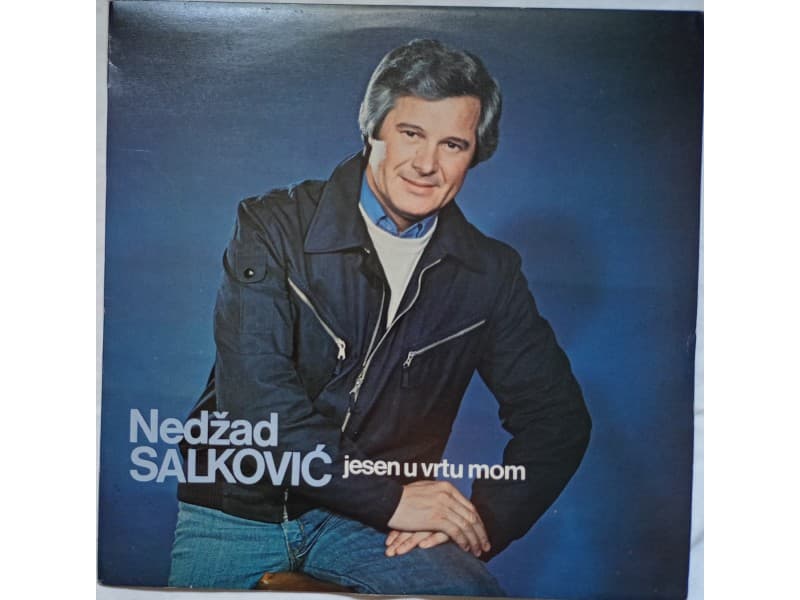 NEDZAD SALKOVIC — JESEN U VRTU MOM