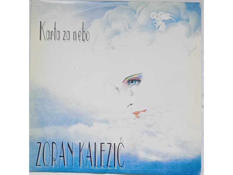 ZORAN KALEZIC — KARTA ZA NEBO (Neslusana!!!
