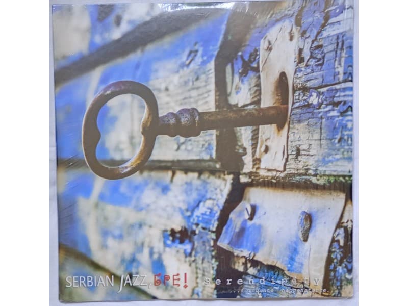 Serbian Jazz,Бре! — Serendipity..Fortunate Happenst