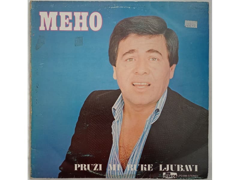 MEHO PUZIC — PRUZI MI RUKE LJUBAVI