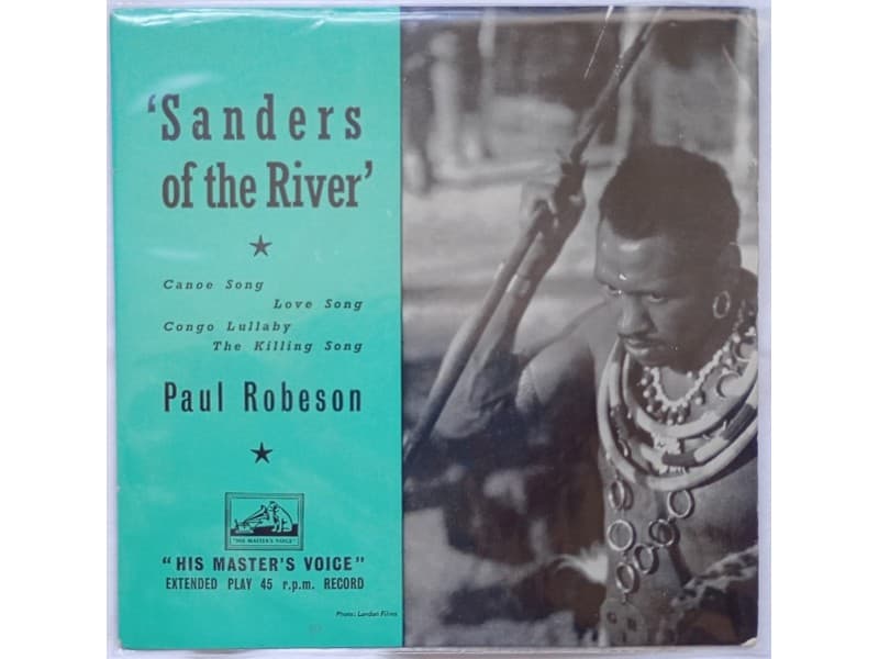 PAUL ROBESON — SANDERS OF THE RIVER