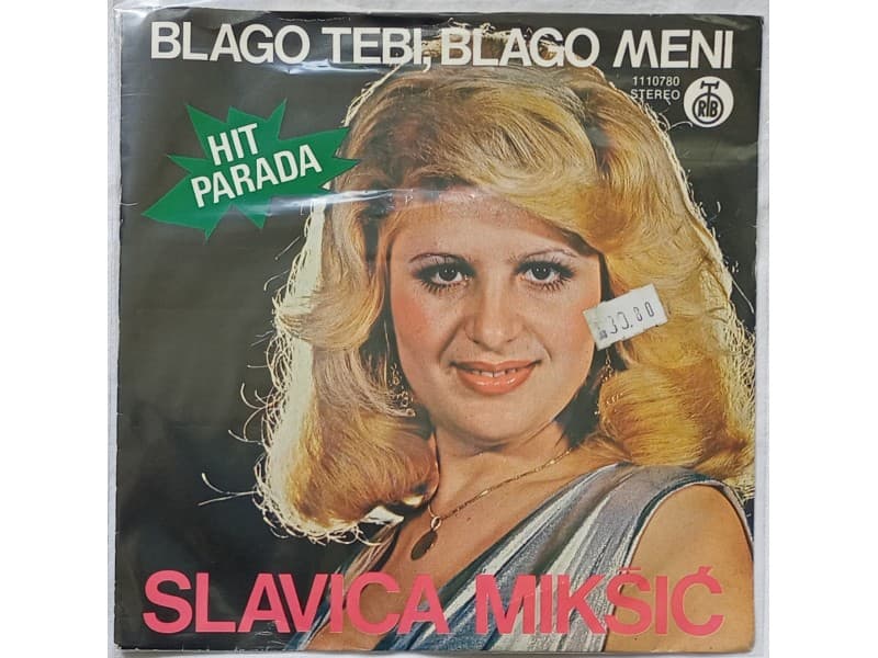 SLAVICA MIKSIC — BLAGO TEBI, BLAGO MENI