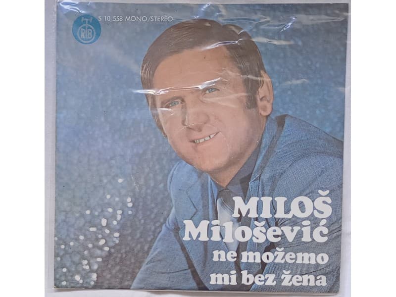 MILOS MILOSEVIC — NE MOZEMO MI BEZ ZENA
