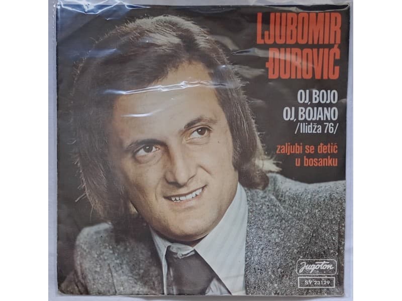 LJUBOMIR DJUROVIC — OJ, BOJO OJ, BOJANO