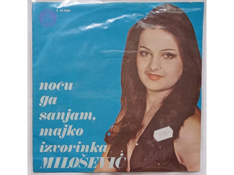 IZVORINKA MILOSEVIC — Nocu ga sanjam majko