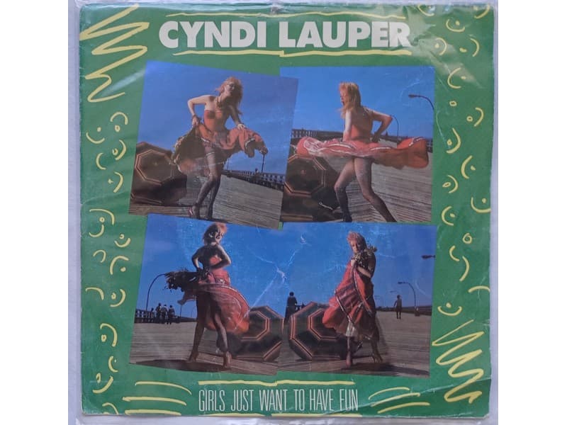 CYNDI LAUPER — GIRLS JUST WANT TO HAVE FUN