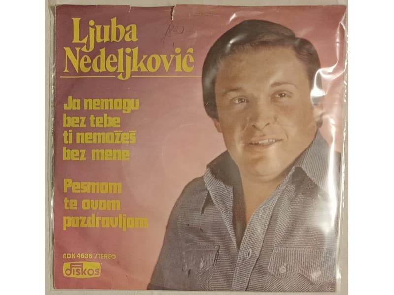Ljuba Nedeljkovic — Ja ne mogu bez tebe,ti nemozes...