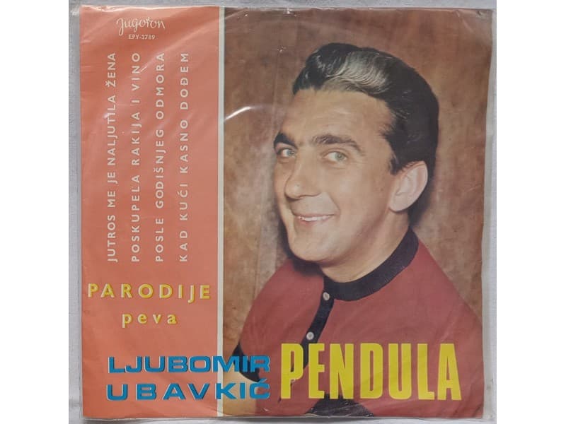 LJUBOMIR UBAVKIC PENDULA — Peva Parodije