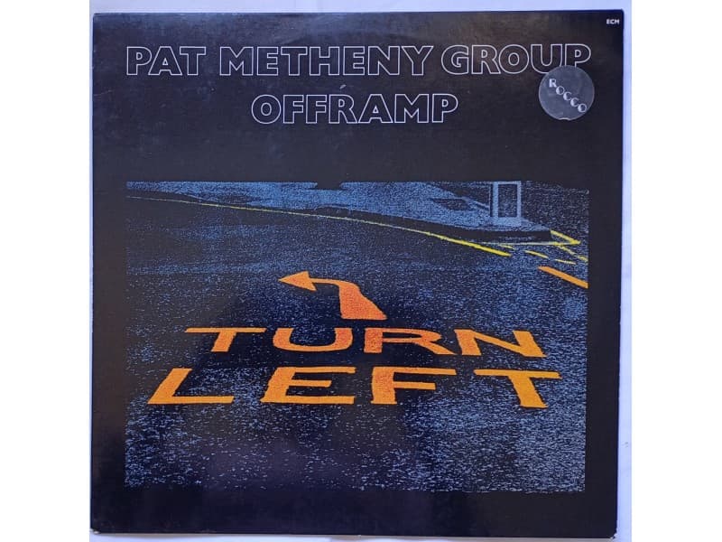 PAT METHENY GROUP — OFFRAMP