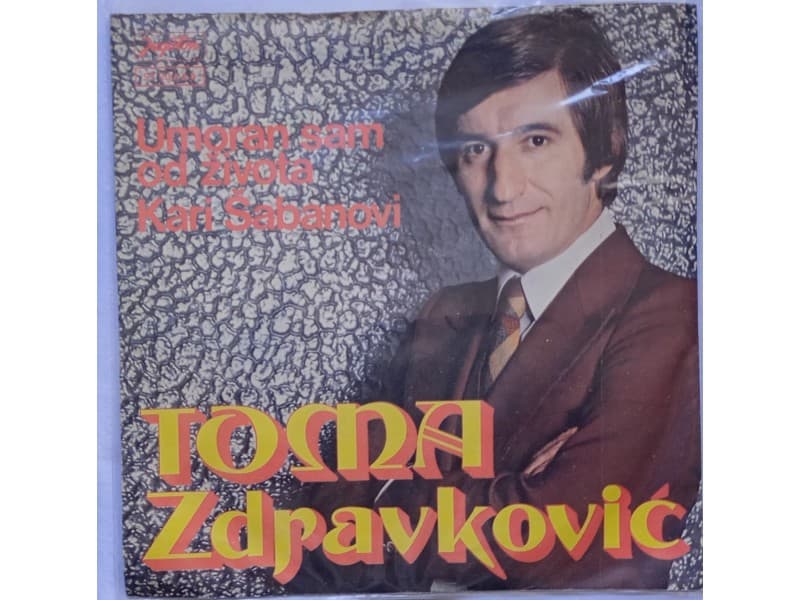 TOMA ZDRAVKOVIC — UMORAN SAM OD ZIVOTA