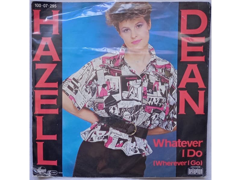 HAZELL DEAN — WHATEVER I DO (Wherever i go)