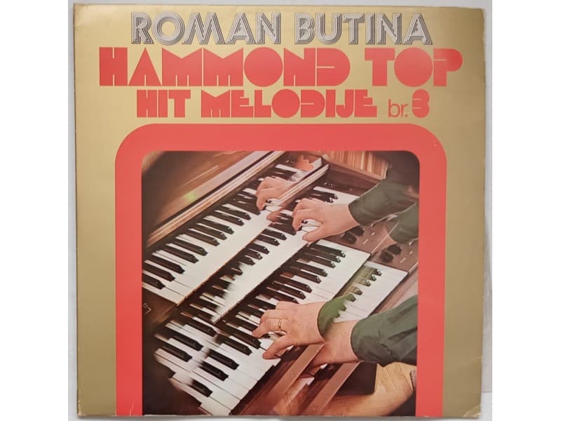 ROMAN BUTINA — Hammond top hit melodije Br.3