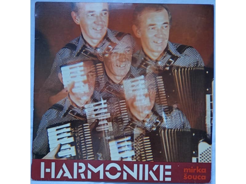 MIRKO SOUC — HARMONIKE MIRKA SOUCA
