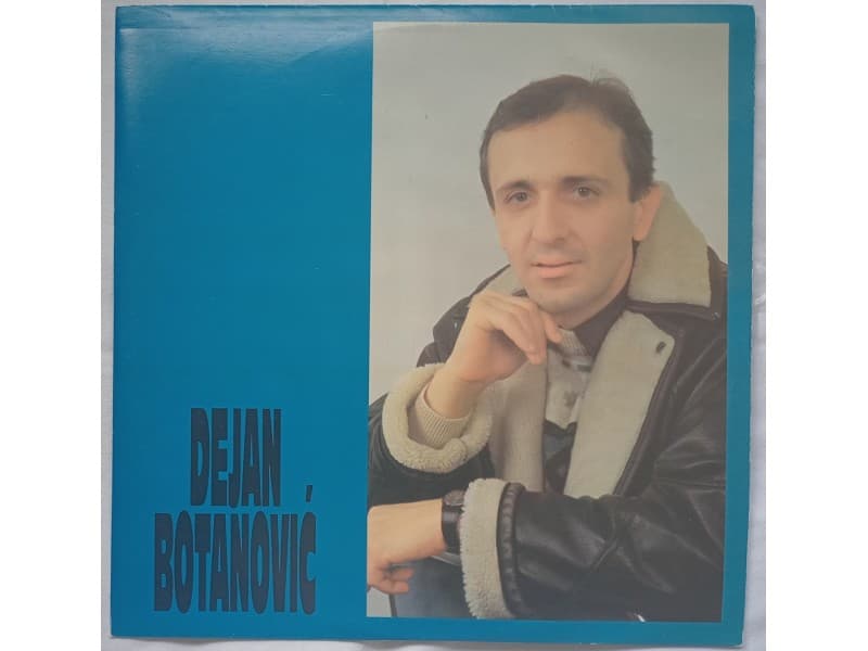 DEJAN BOTANOVIC — DEJAN BOTANOVIC