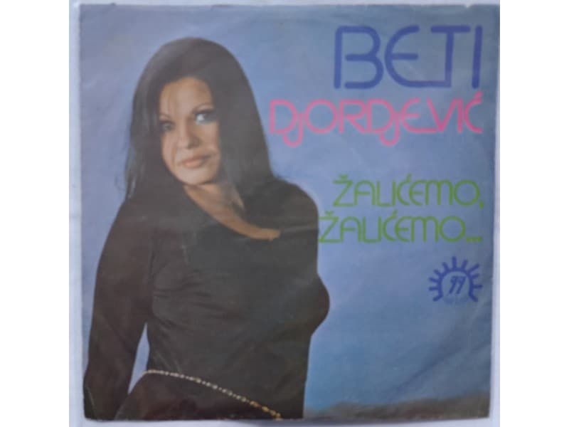 BETI DJORDJEVIC — ZALICEMO, ZALICEMO