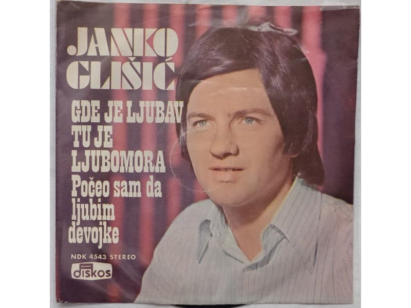 JANKO GLISIC — Gde je ljubav tu je ljubomora