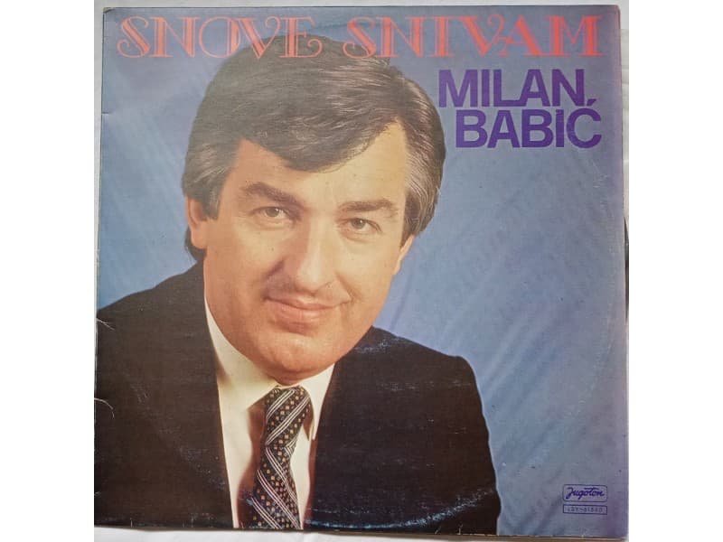 MILAN BABIC — SNOVE SNIVAM