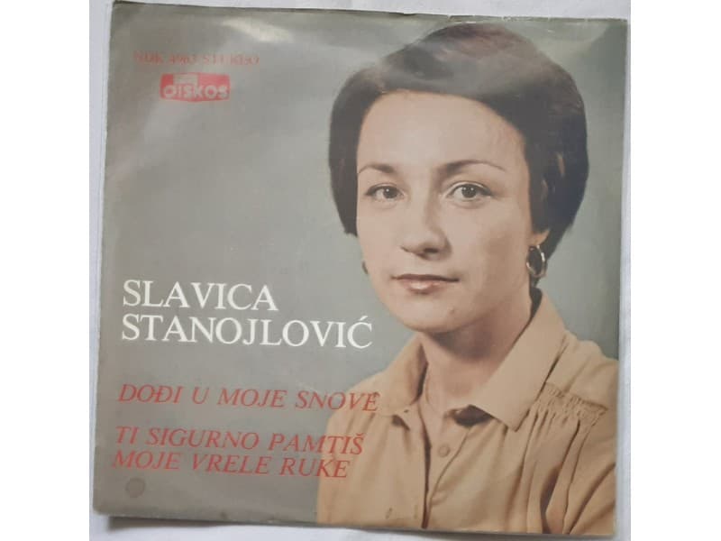 SLAVICA STANOJLOVIC — DODJI U MOJE SNOVE