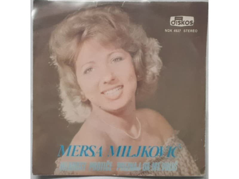 MERSA MILJKOVIC — MLADOST PROTICE